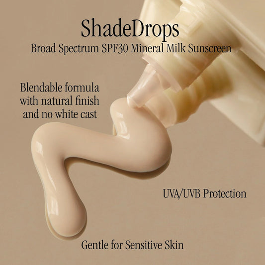 ShadeDrops Mineral Milk Sunscreen SPF 30 | PREVENTA